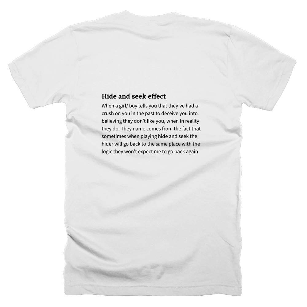T-shirt with a definition of 'Hide and seek effect' printed on the back