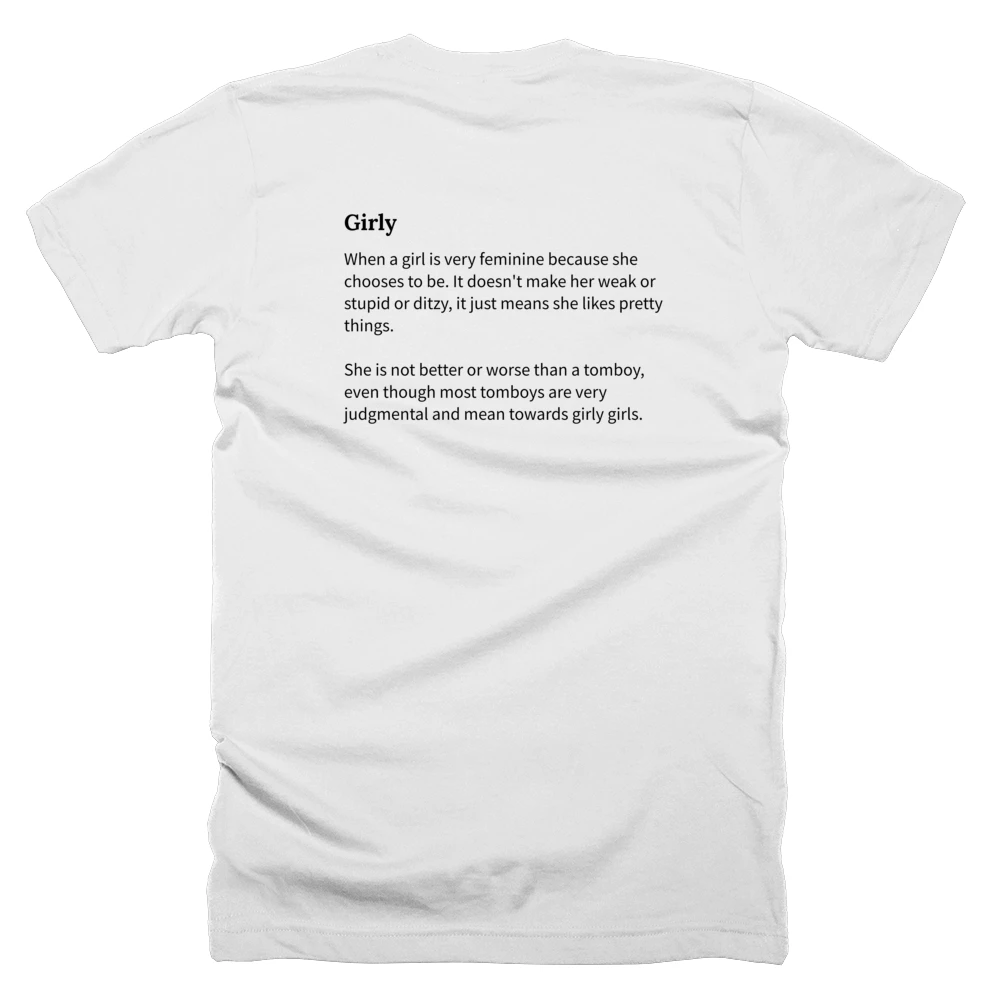 T-shirt with a definition of 'Girly' printed on the back