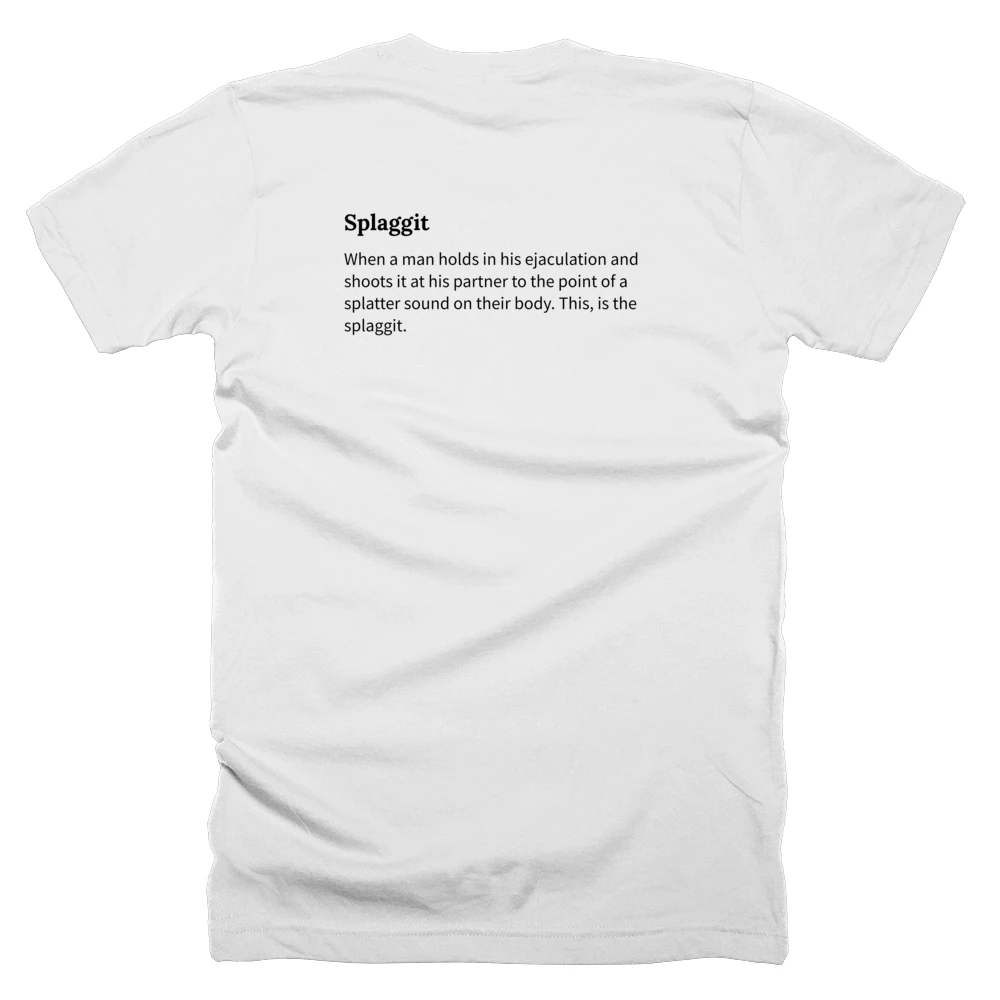 T-shirt with a definition of 'Splaggit' printed on the back