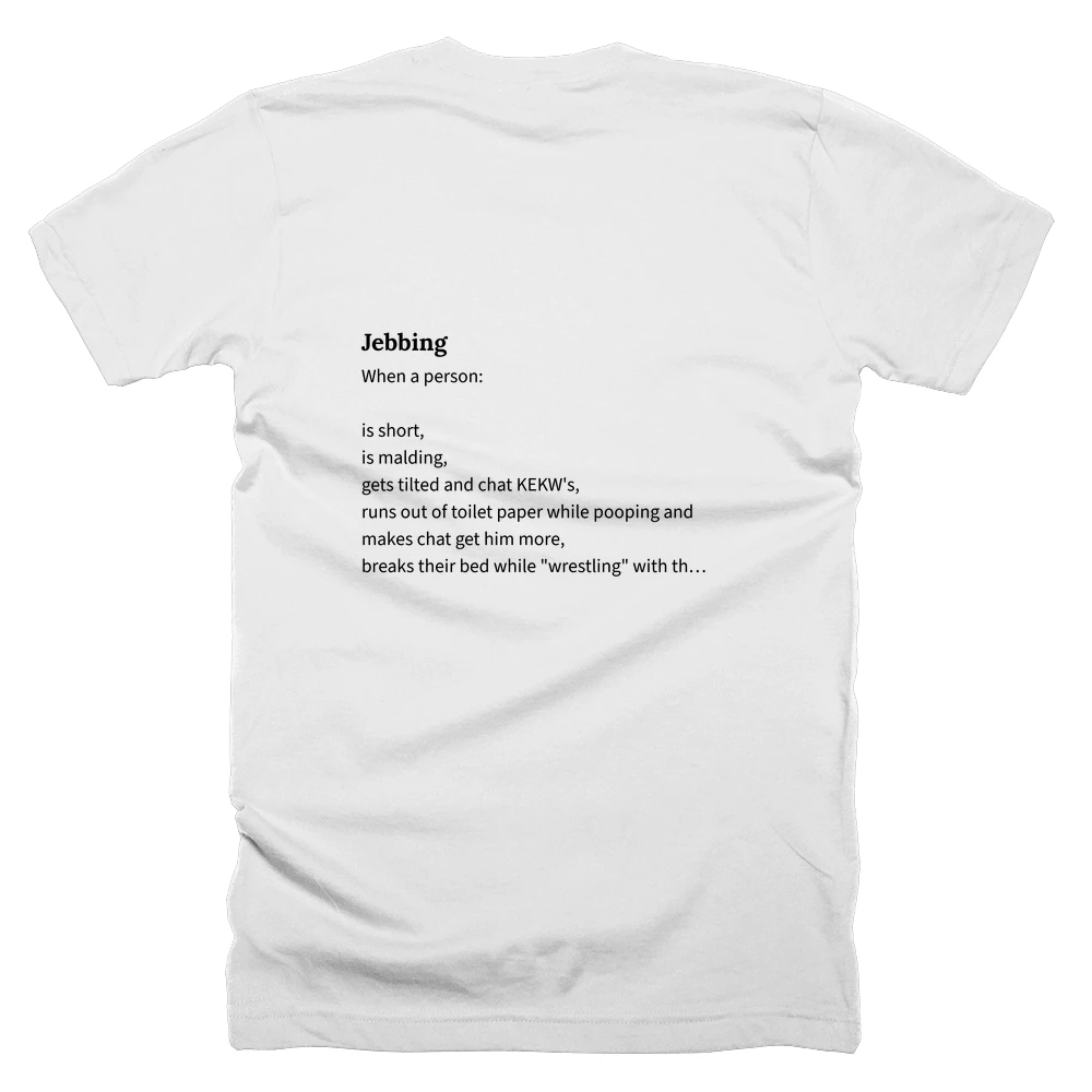 T-shirt with a definition of 'Jebbing' printed on the back