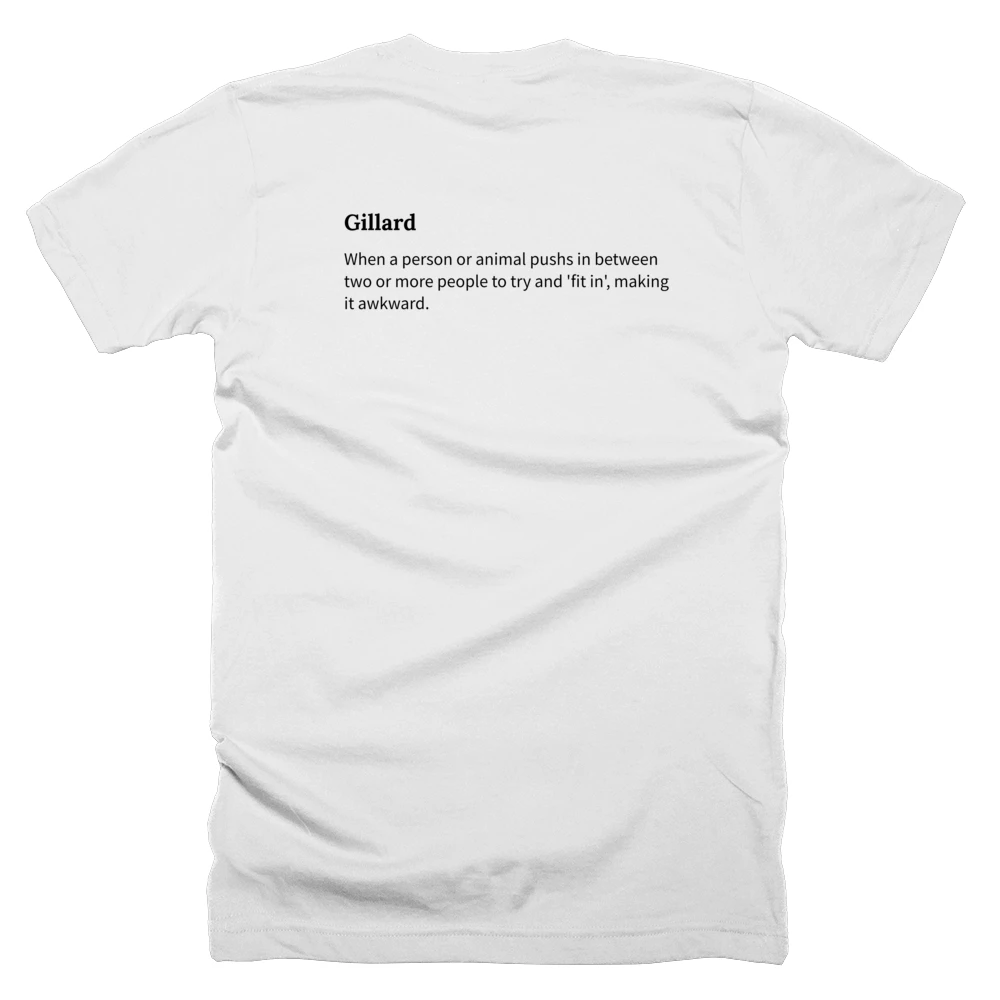 T-shirt with a definition of 'Gillard' printed on the back