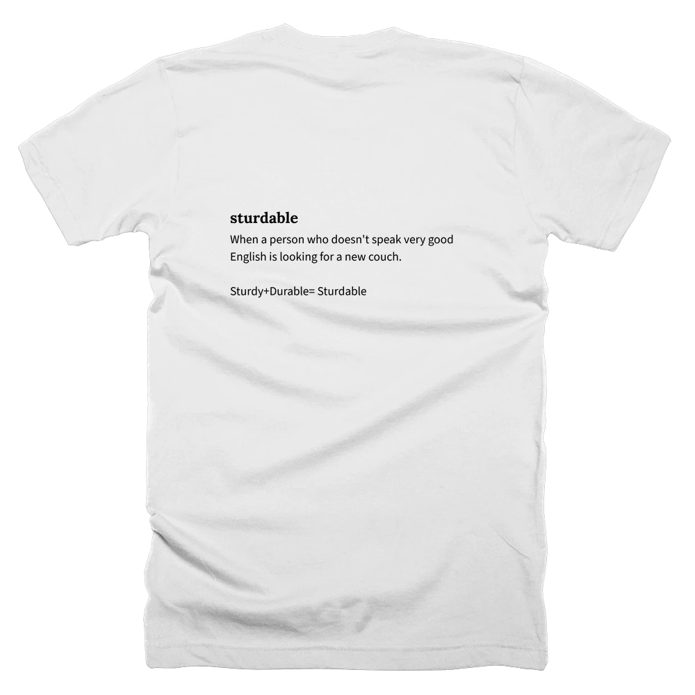 T-shirt with a definition of 'sturdable' printed on the back