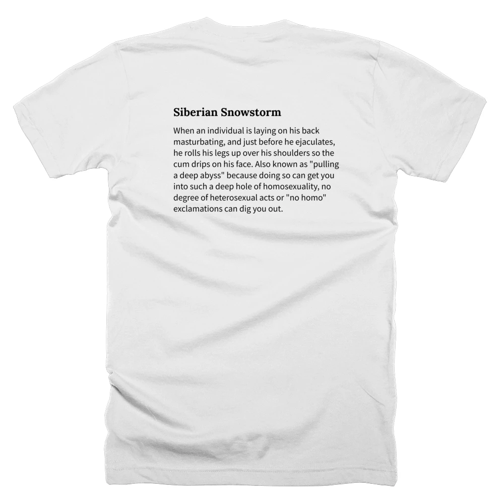 T-shirt with a definition of 'Siberian Snowstorm' printed on the back
