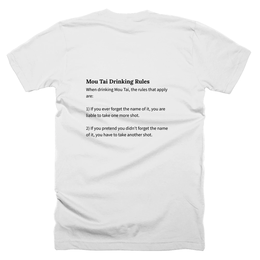 T-shirt with a definition of 'Mou Tai Drinking Rules' printed on the back