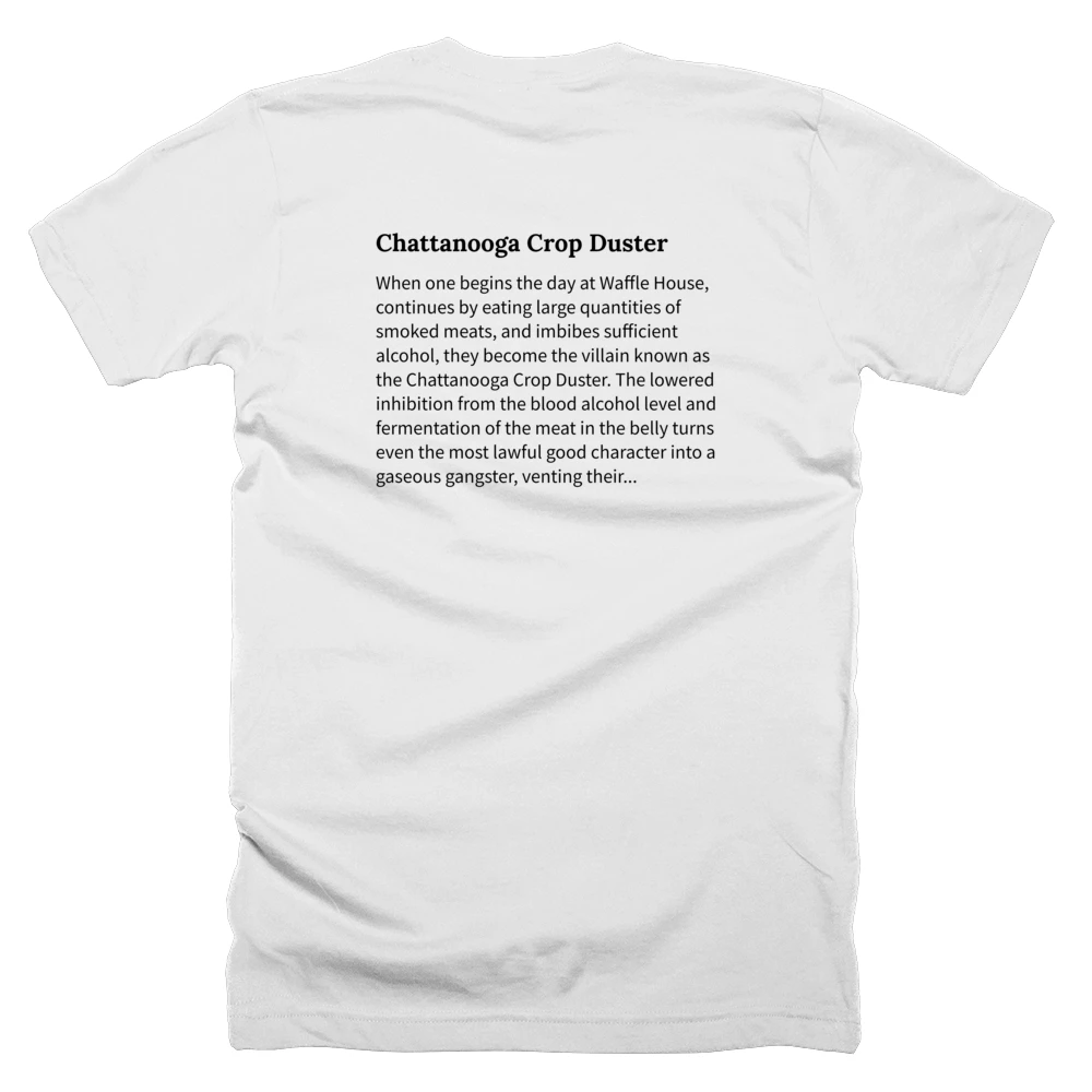 T-shirt with a definition of 'Chattanooga Crop Duster' printed on the back
