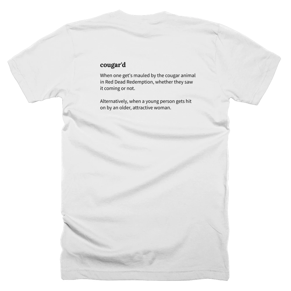 T-shirt with a definition of 'cougar'd' printed on the back