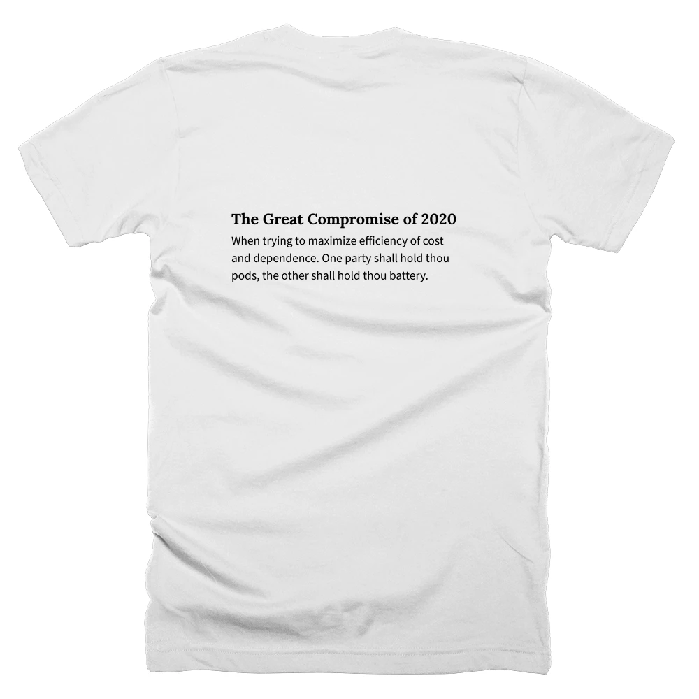 T-shirt with a definition of 'The Great Compromise of 2020' printed on the back