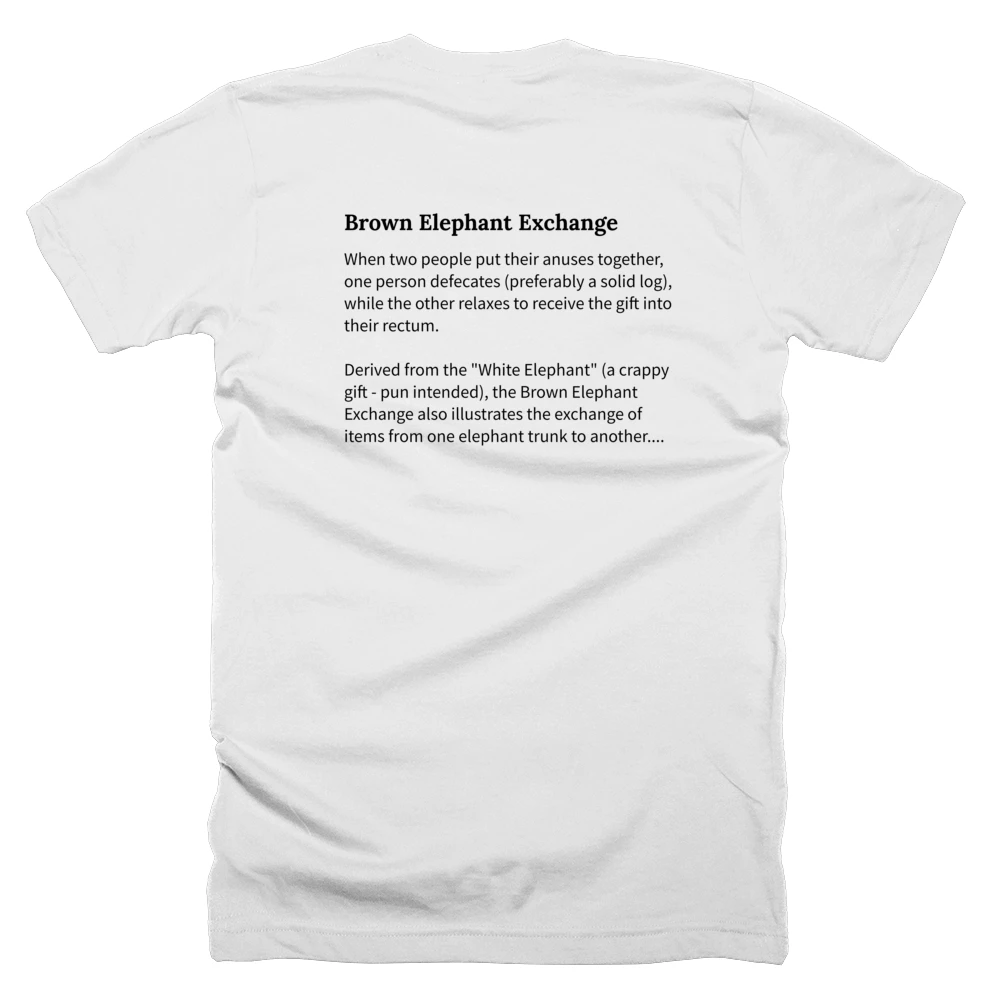 T-shirt with a definition of 'Brown Elephant Exchange' printed on the back