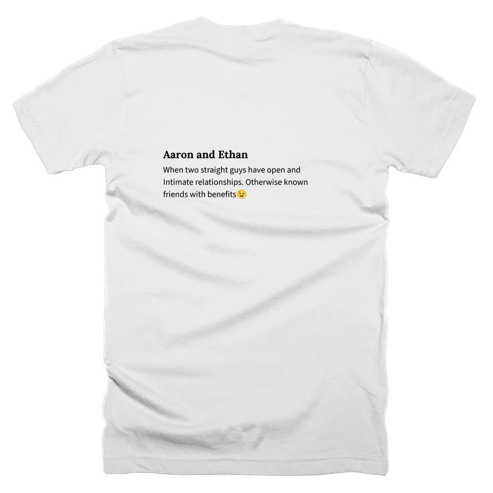 T-shirt with a definition of 'Aaron and Ethan' printed on the back