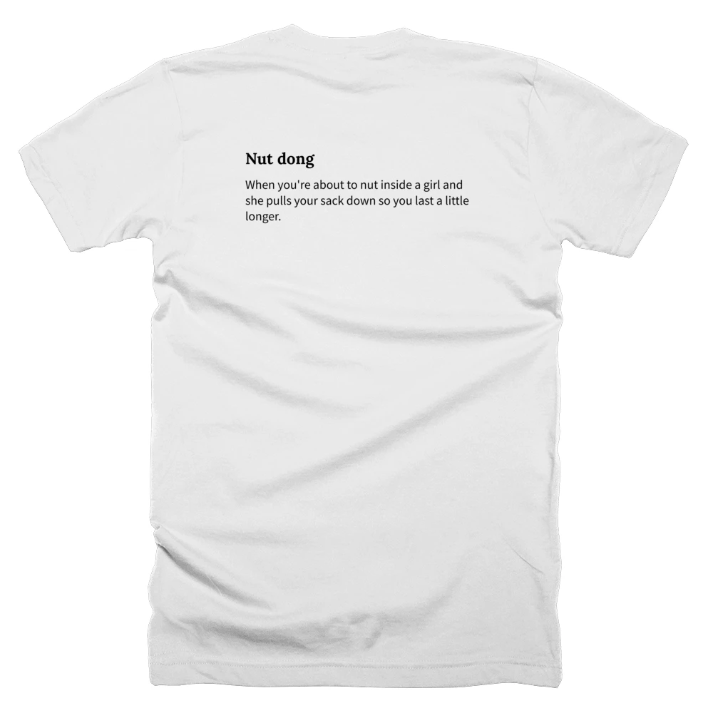 T-shirt with a definition of 'Nut dong' printed on the back