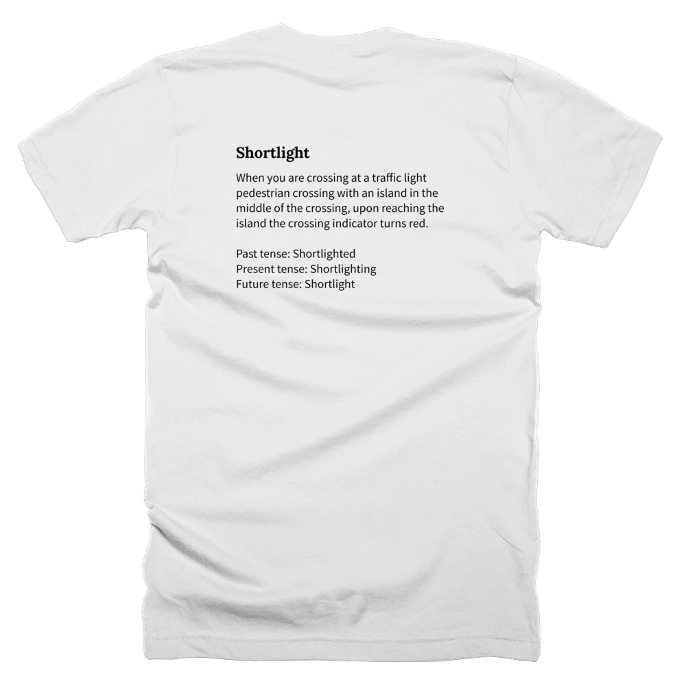 T-shirt with a definition of 'Shortlight' printed on the back