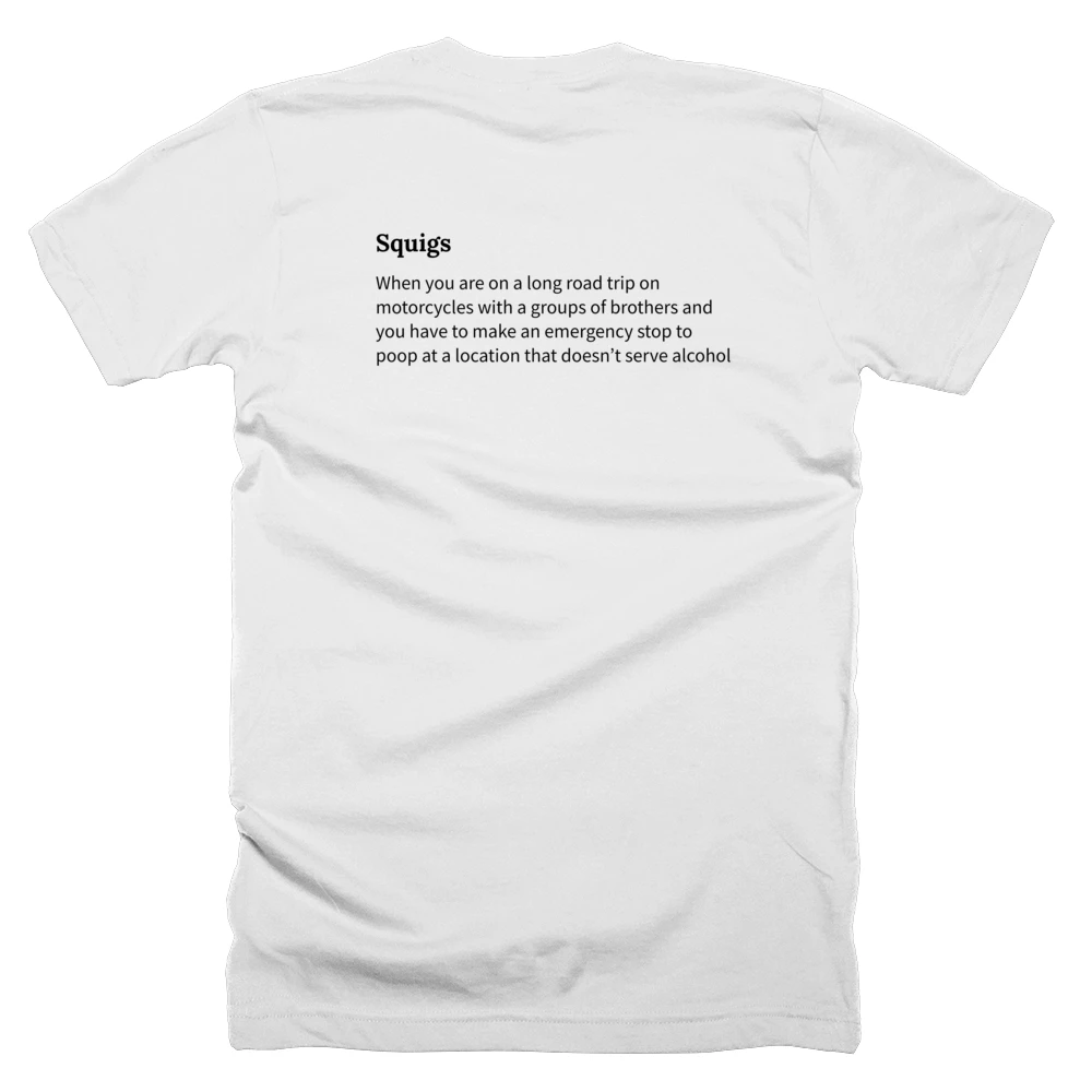 T-shirt with a definition of 'Squigs' printed on the back