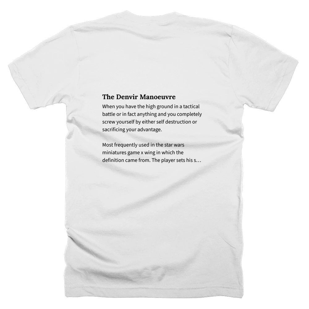 T-shirt with a definition of 'The Denvir Manoeuvre' printed on the back