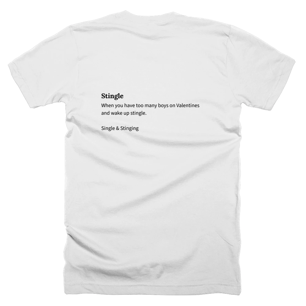 T-shirt with a definition of 'Stingle' printed on the back