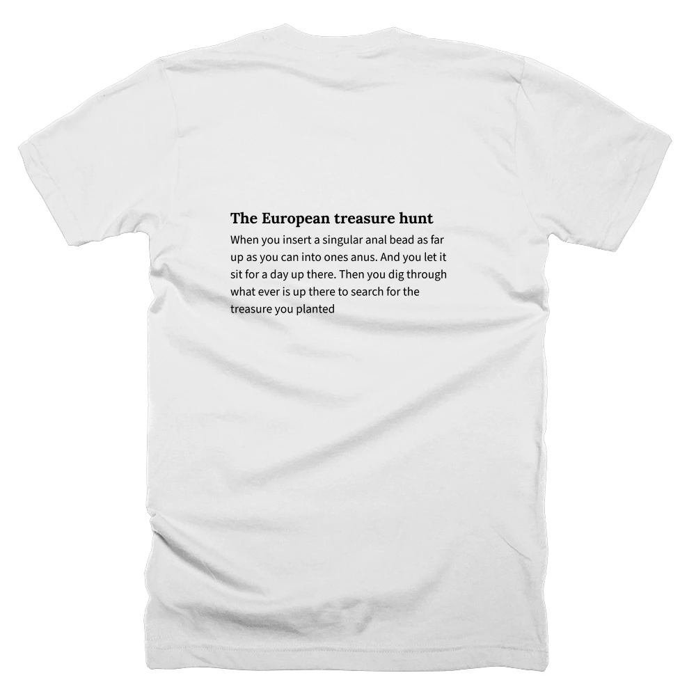 T-shirt with a definition of 'The European treasure hunt' printed on the back