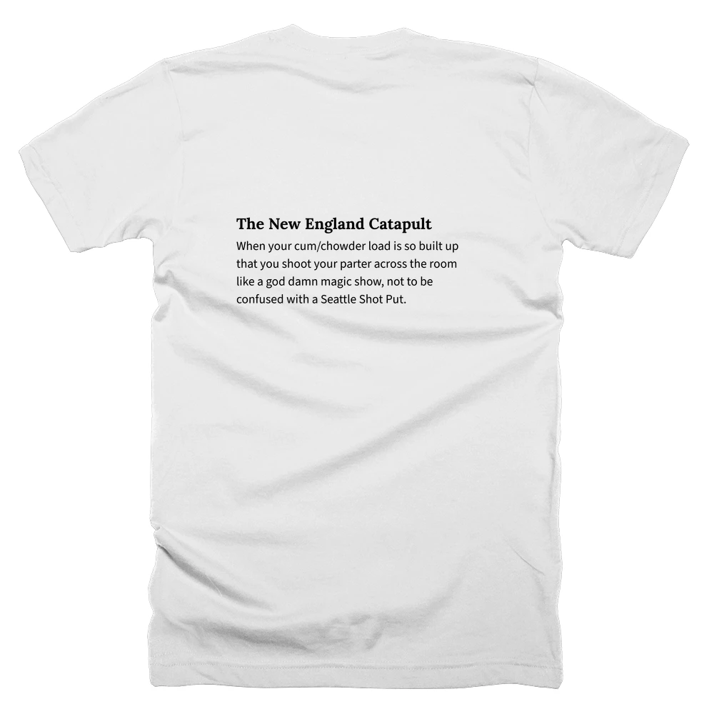 T-shirt with a definition of 'The New England Catapult' printed on the back