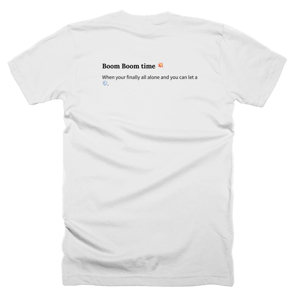 T-shirt with a definition of 'Boom Boom time 💥' printed on the back