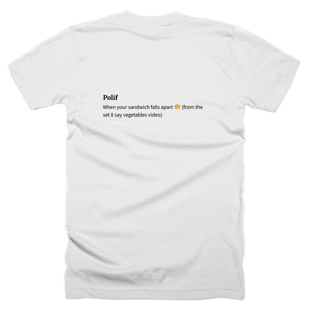 T-shirt with a definition of 'Polif' printed on the back