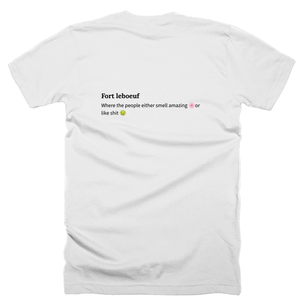 T-shirt with a definition of 'Fort leboeuf' printed on the back