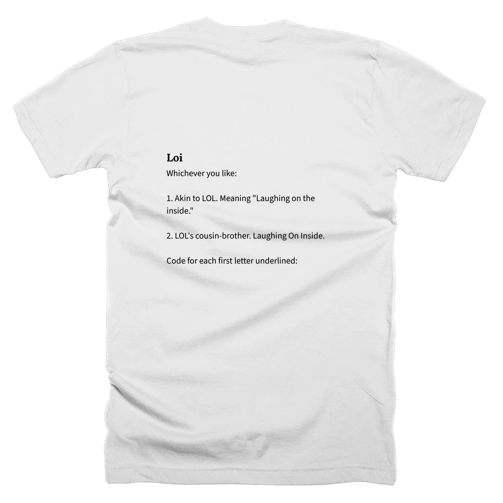 T-shirt with a definition of 'Loi' printed on the back