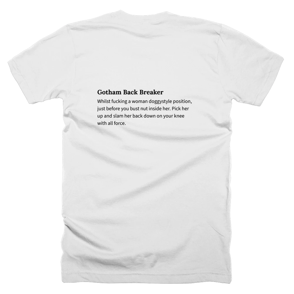 T-shirt with a definition of 'Gotham Back Breaker' printed on the back