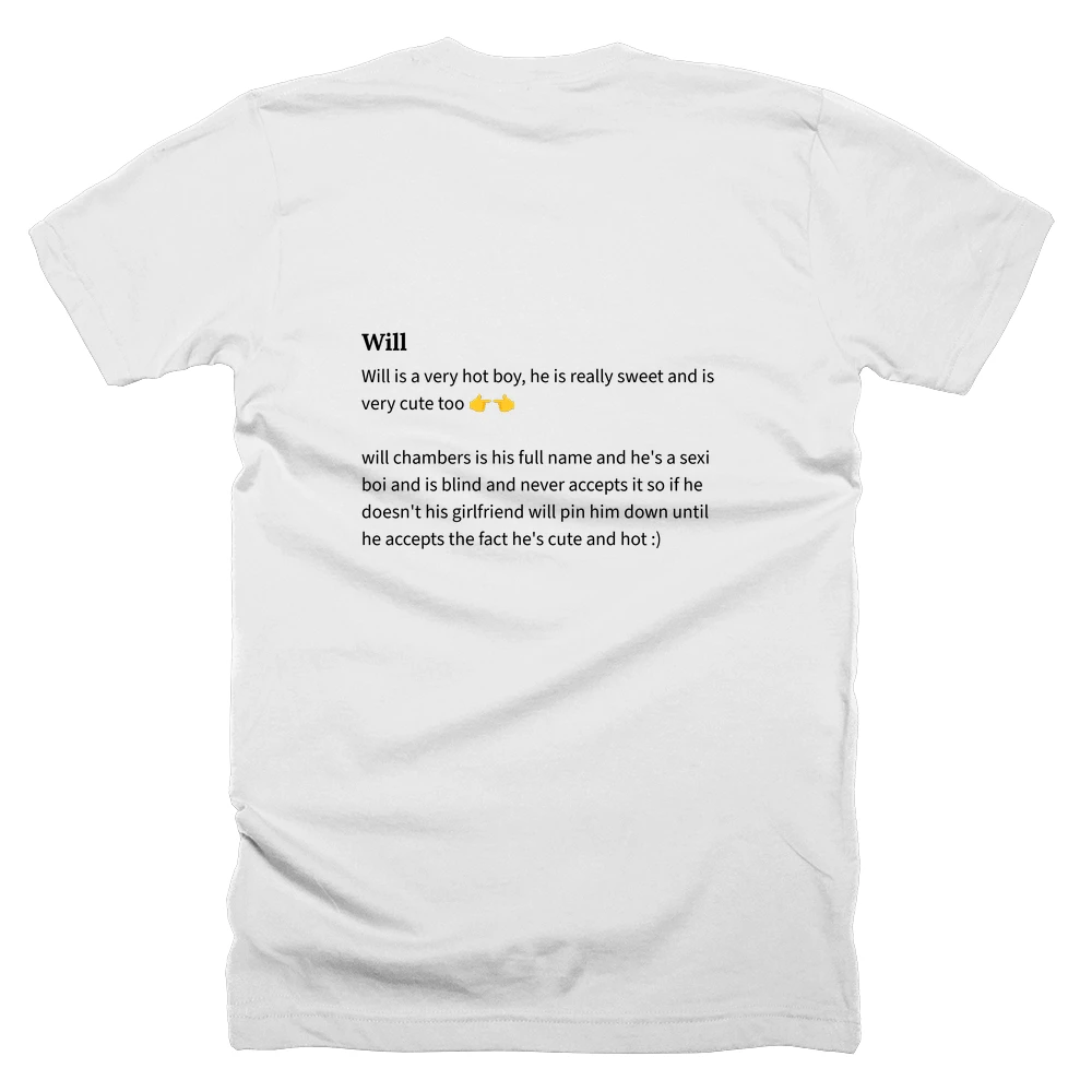 T-shirt with a definition of 'Will' printed on the back