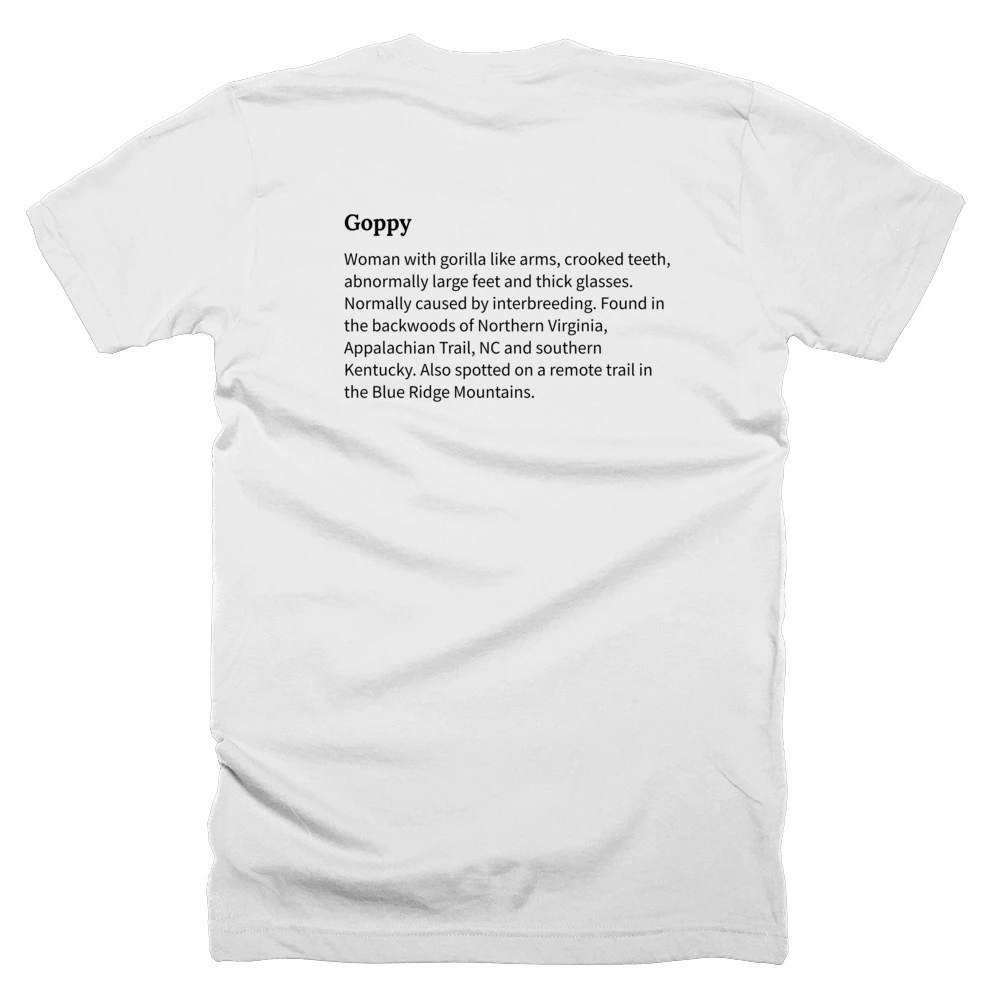 T-shirt with a definition of 'Goppy' printed on the back