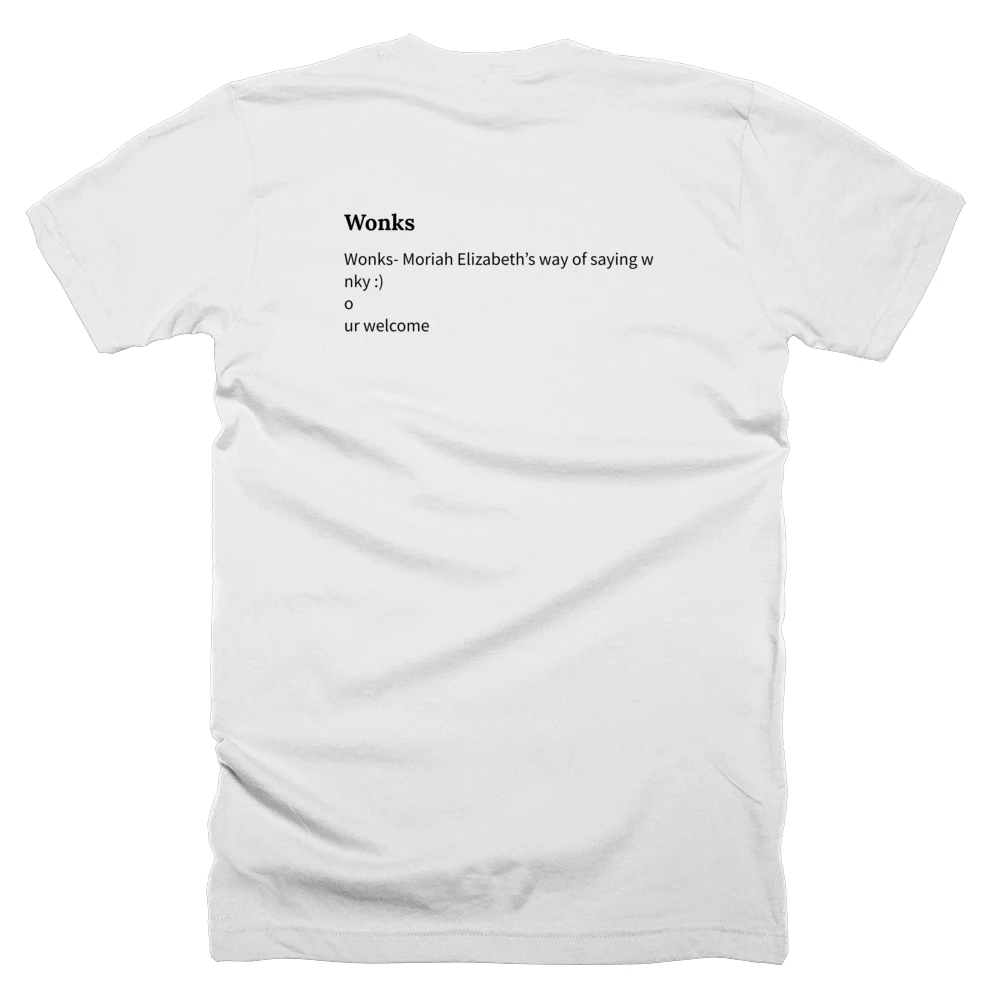 T-shirt with a definition of 'Wonks' printed on the back