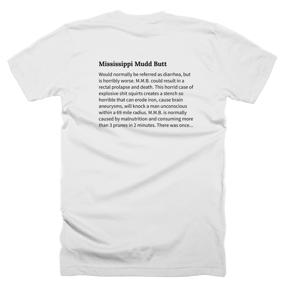 T-shirt with a definition of 'Mississippi Mudd Butt' printed on the back