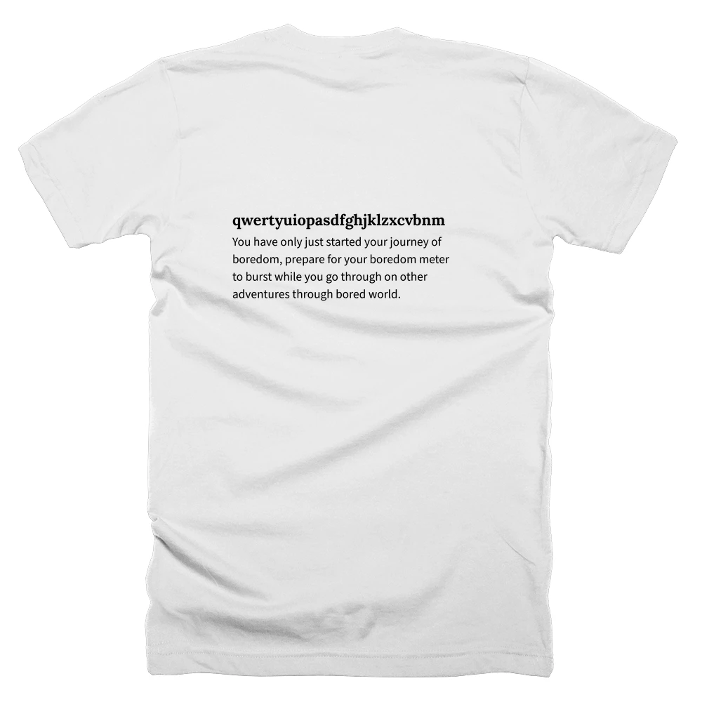 T-shirt with a definition of 'qwertyuiopasdfghjklzxcvbnm' printed on the back