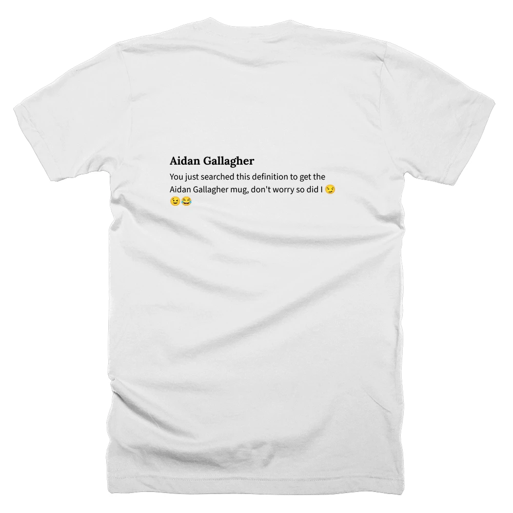 T-shirt with a definition of 'Aidan Gallagher' printed on the back