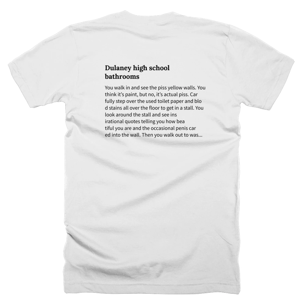 T-shirt with a definition of 'Dulaney high school bathrooms' printed on the back