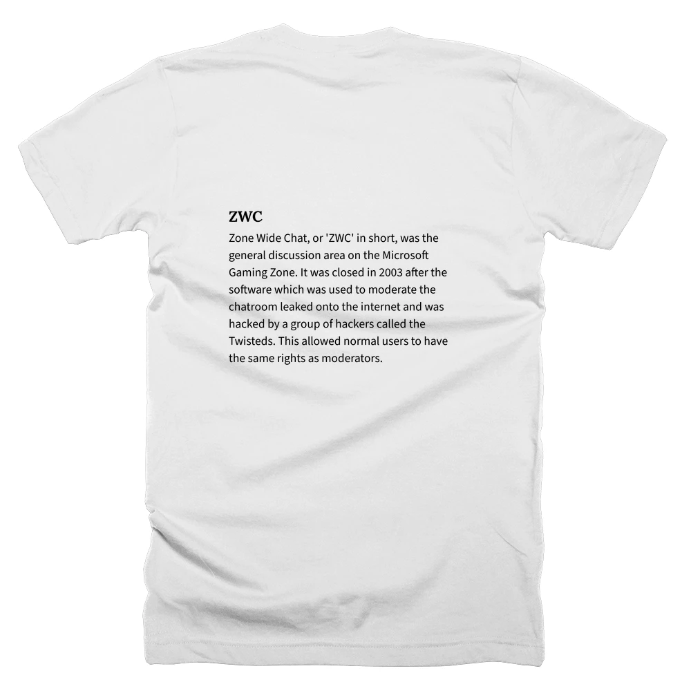 T-shirt with a definition of 'ZWC' printed on the back
