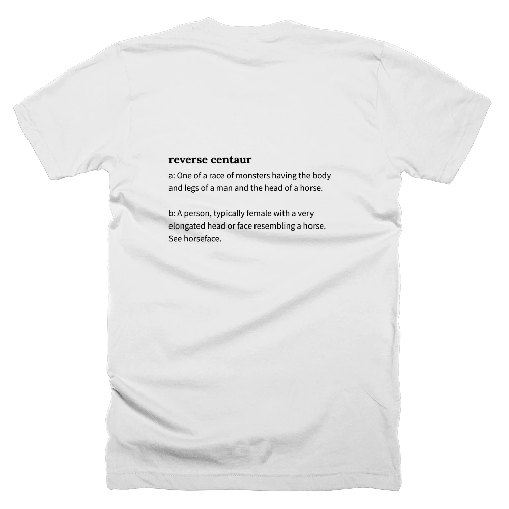 T-shirt with a definition of 'reverse centaur' printed on the back
