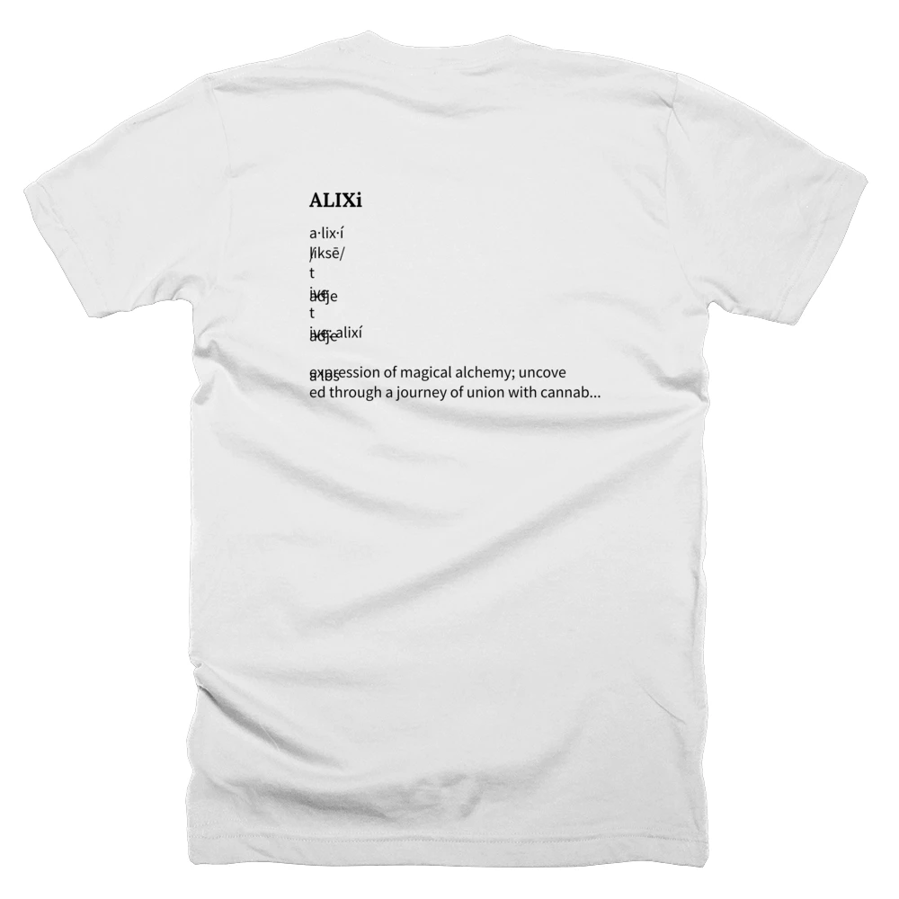 T-shirt with a definition of 'ALIXi' printed on the back