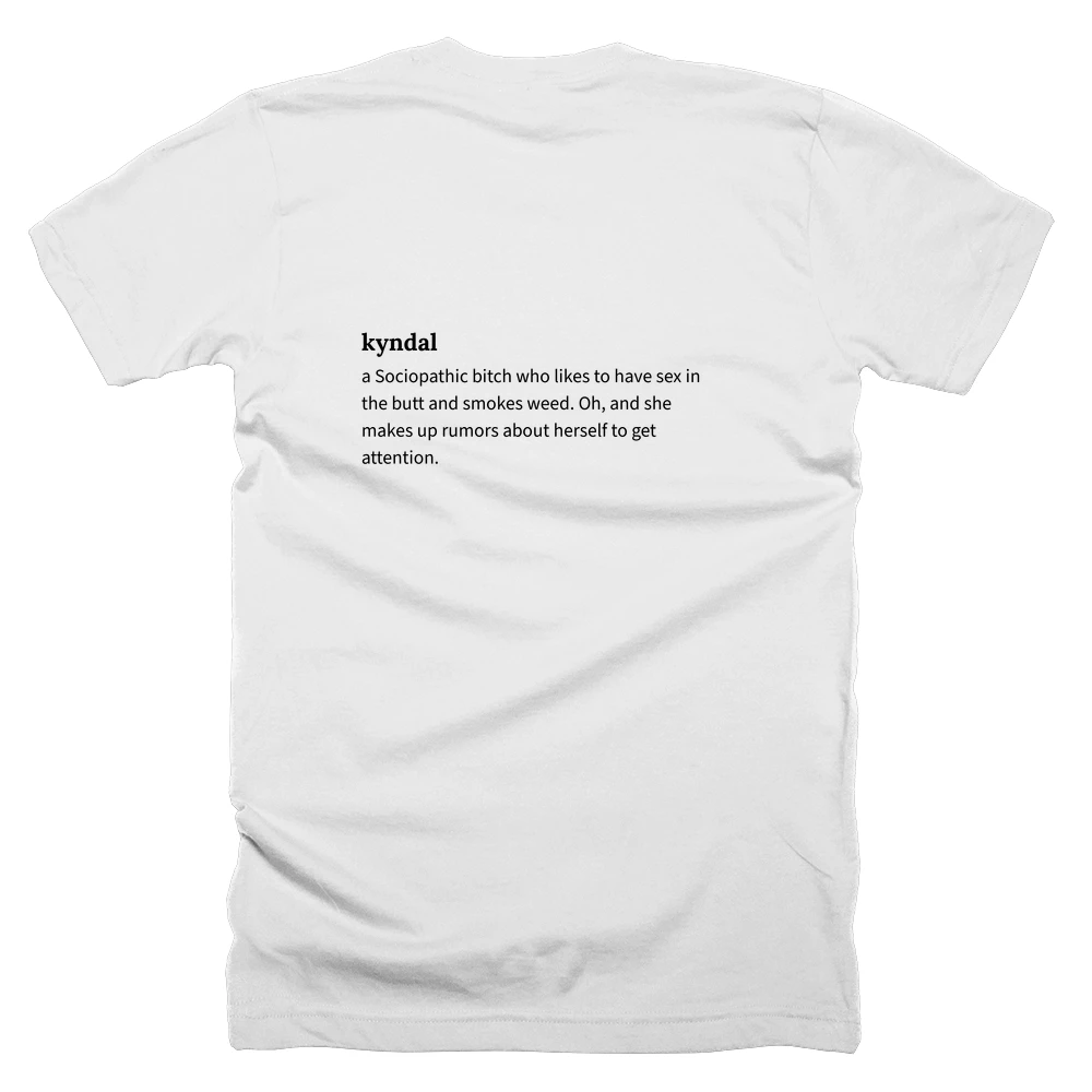 T-shirt with a definition of 'kyndal' printed on the back