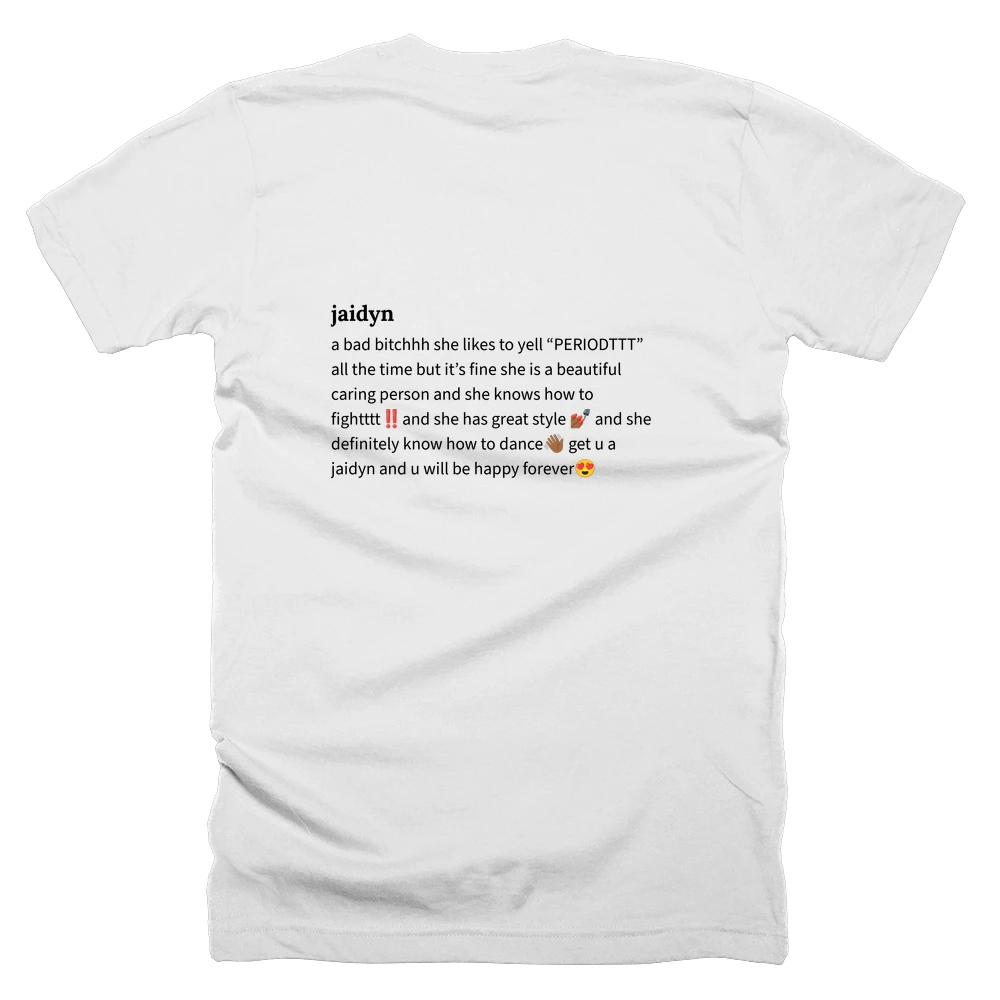 T-shirt with a definition of 'jaidyn' printed on the back