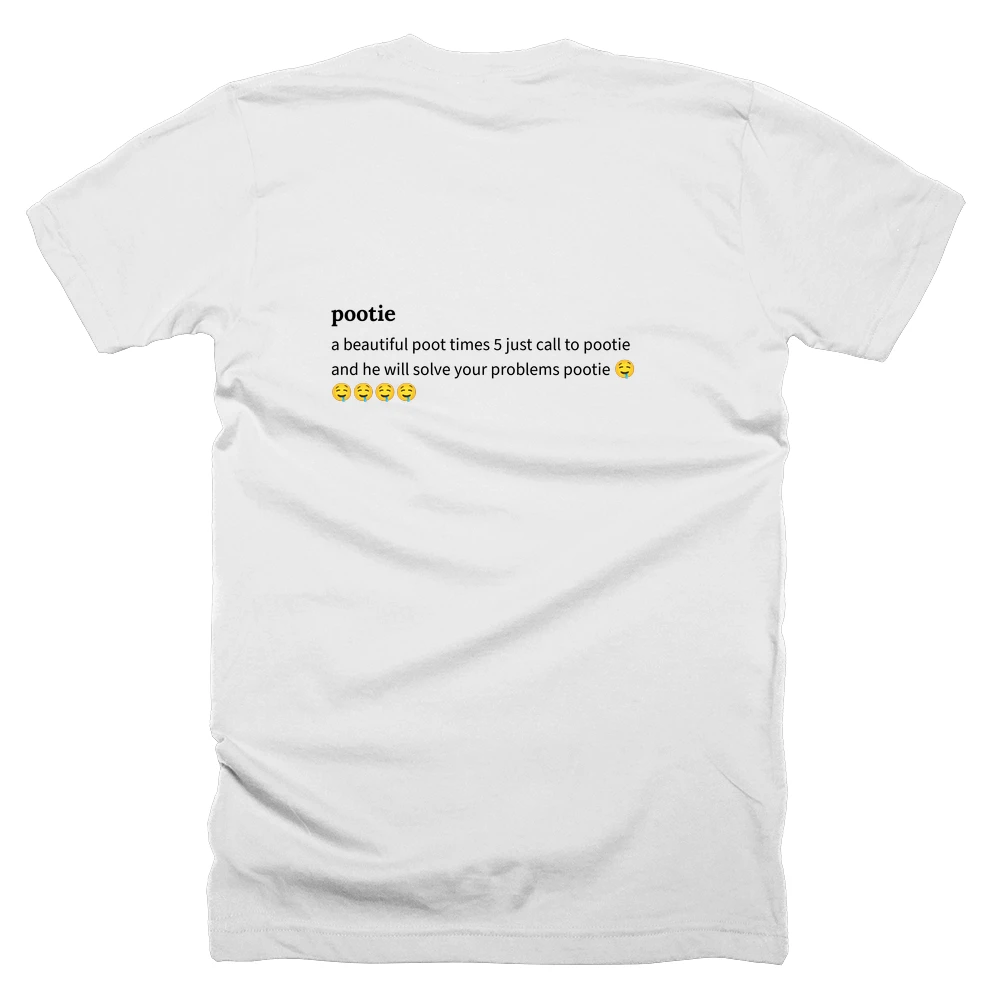 T-shirt with a definition of 'pootie' printed on the back