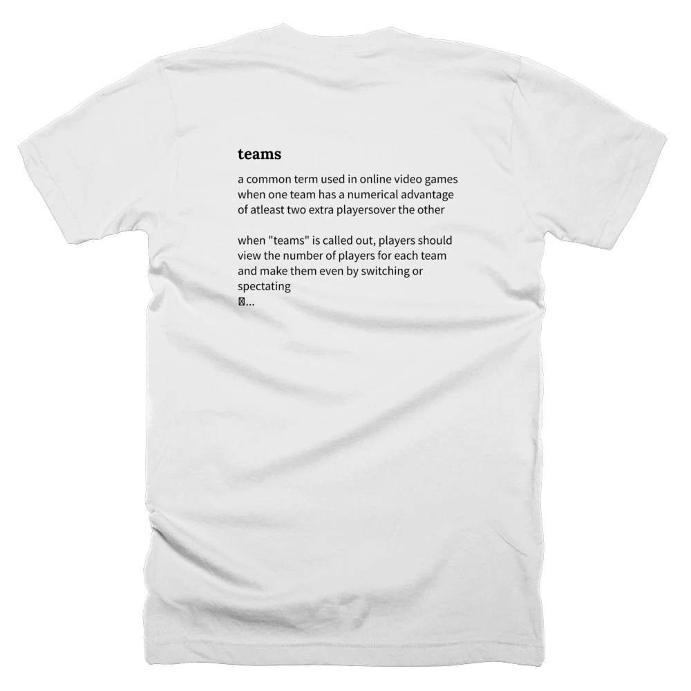 T-shirt with a definition of 'teams' printed on the back