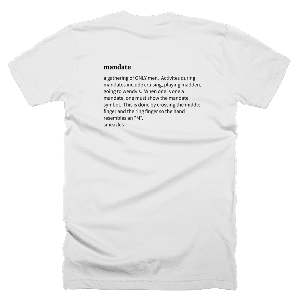 T-shirt with a definition of 'mandate' printed on the back
