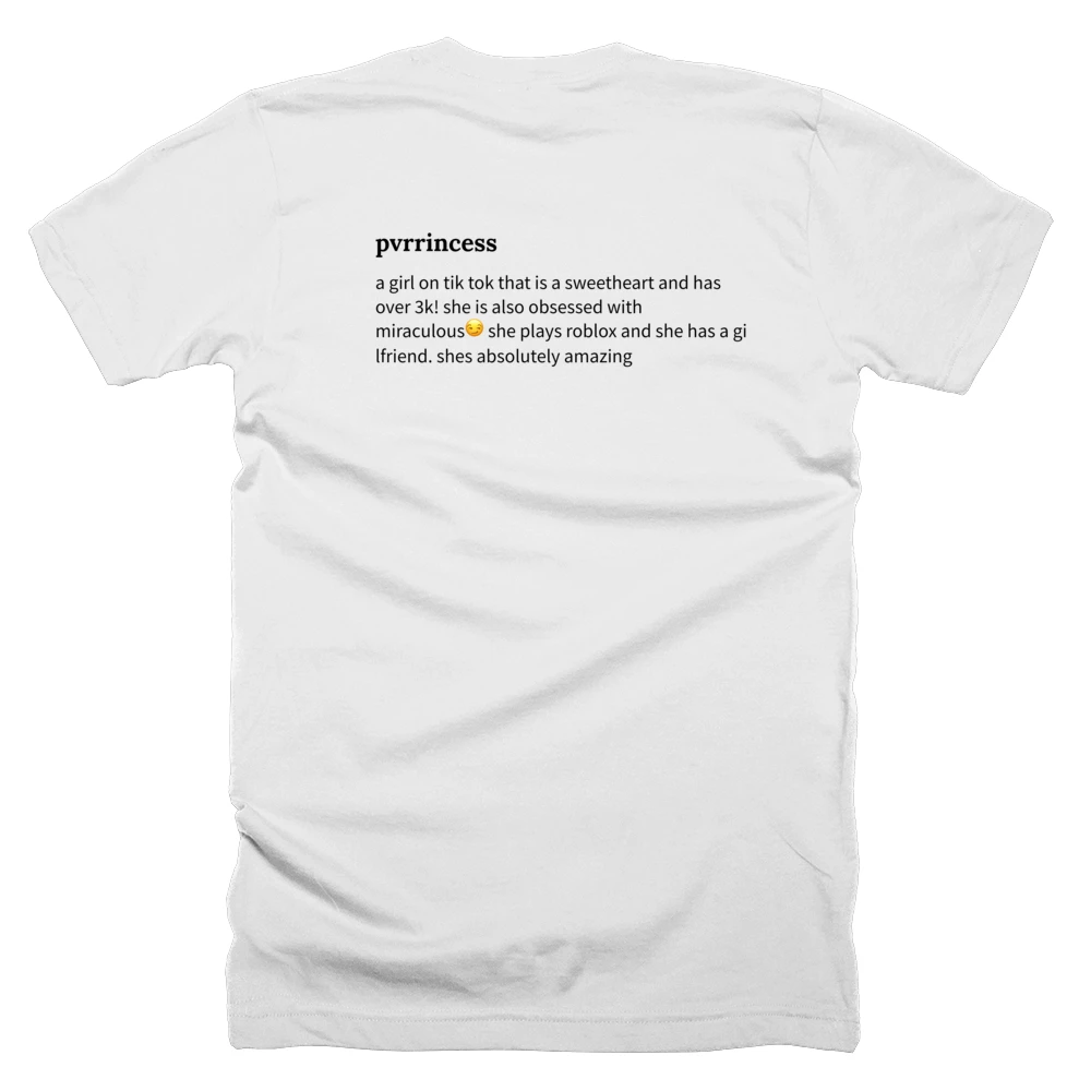 T-shirt with a definition of 'pvrrincess' printed on the back