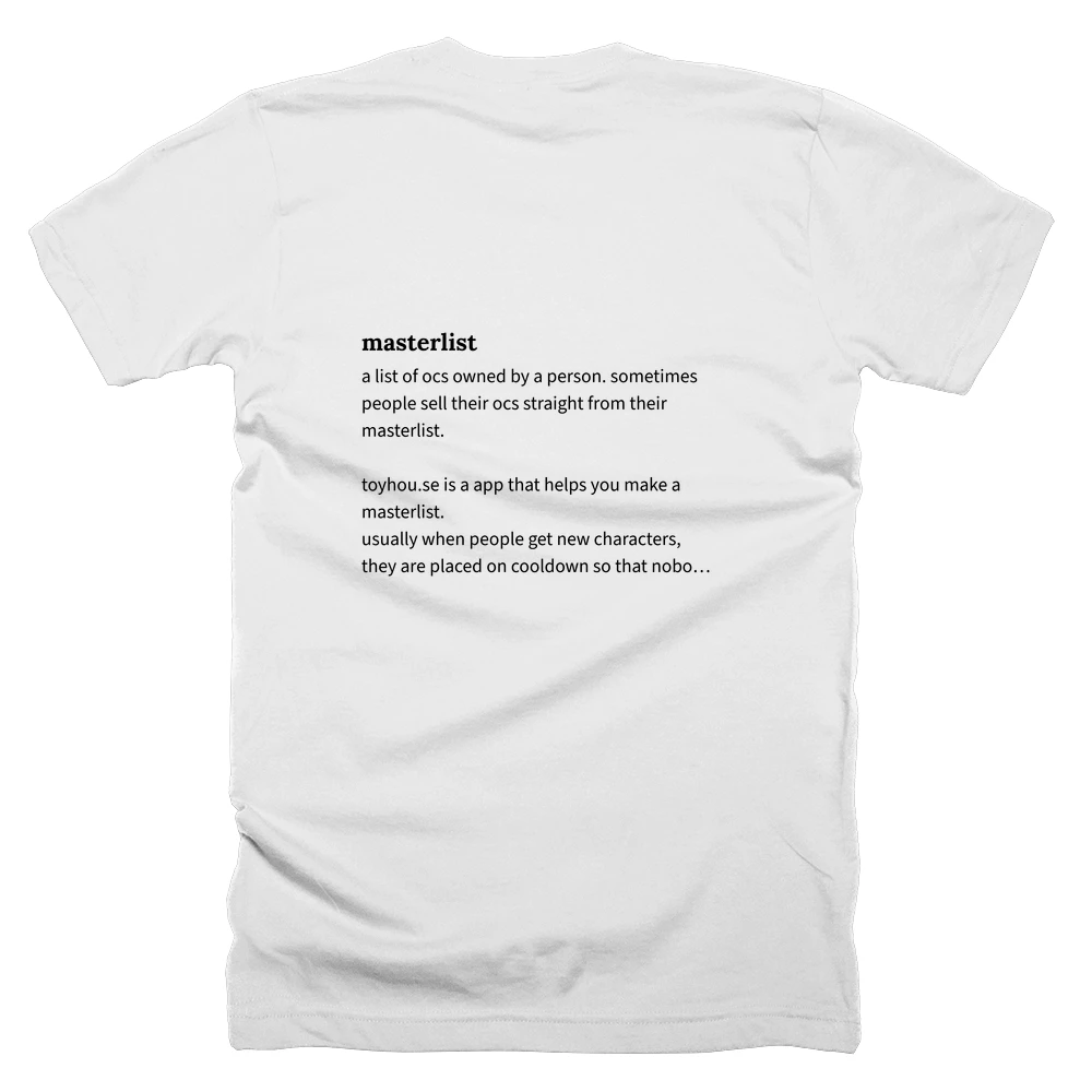 T-shirt with a definition of 'masterlist' printed on the back