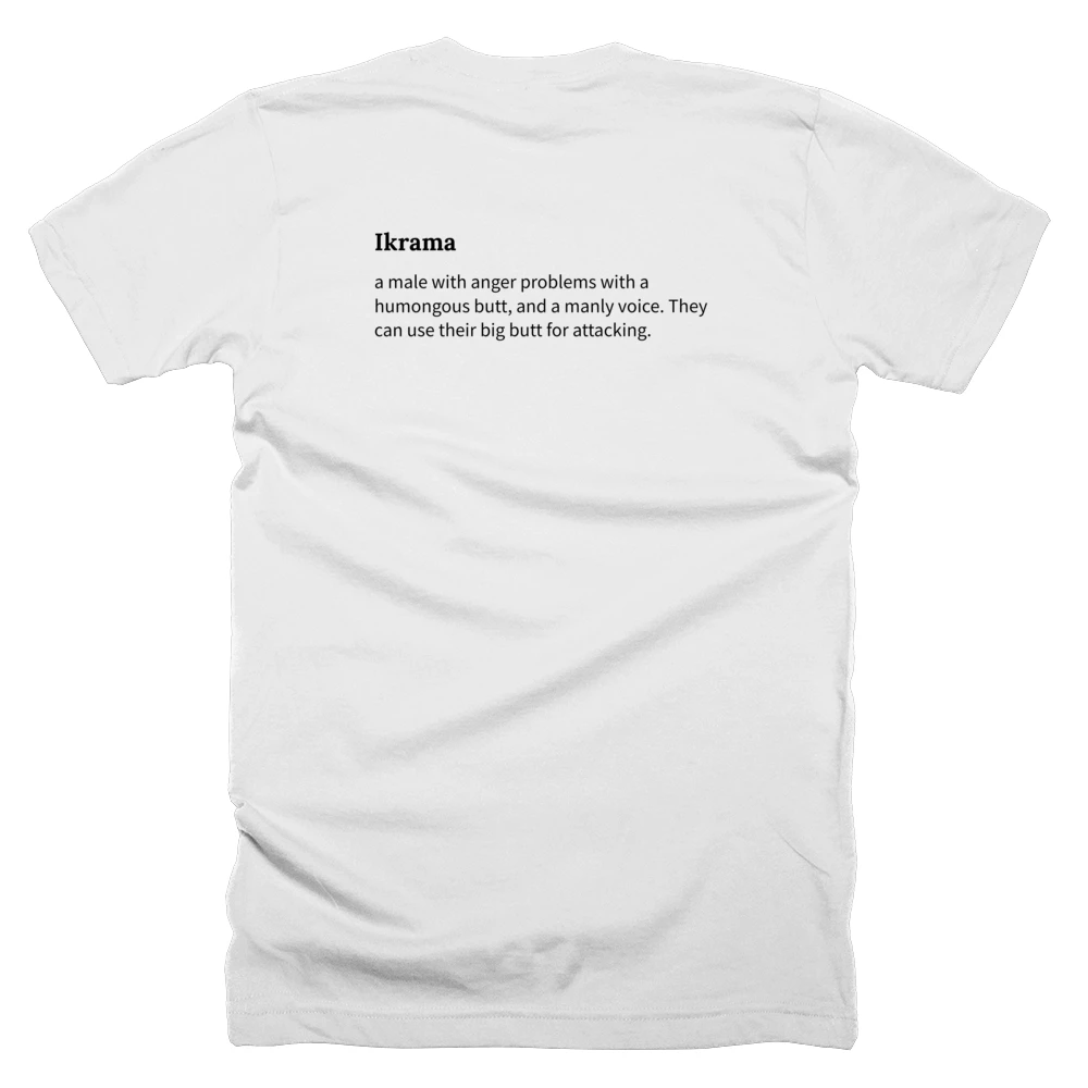 T-shirt with a definition of 'Ikrama' printed on the back