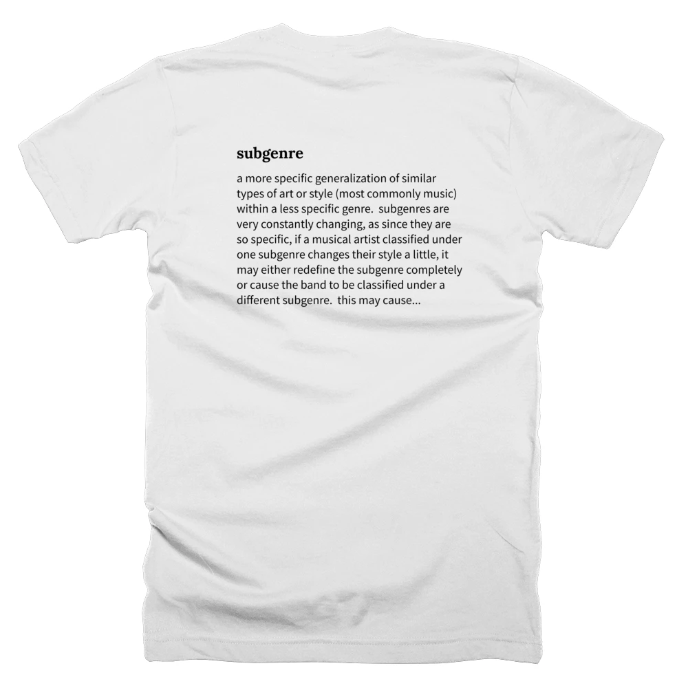 T-shirt with a definition of 'subgenre' printed on the back