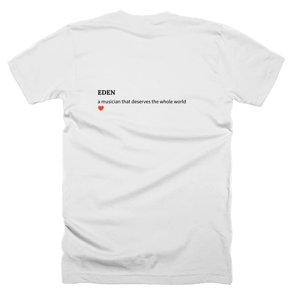 T-shirt with a definition of 'EDEN' printed on the back