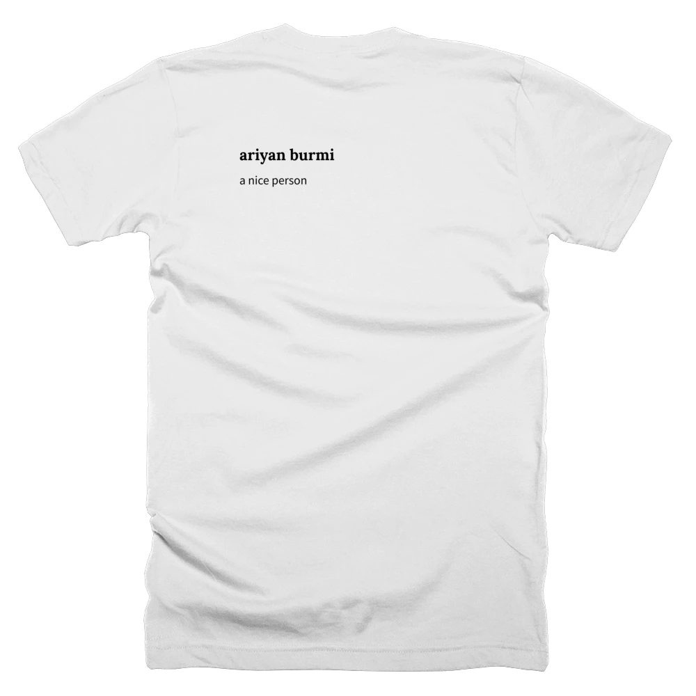 T-shirt with a definition of 'ariyan burmi' printed on the back