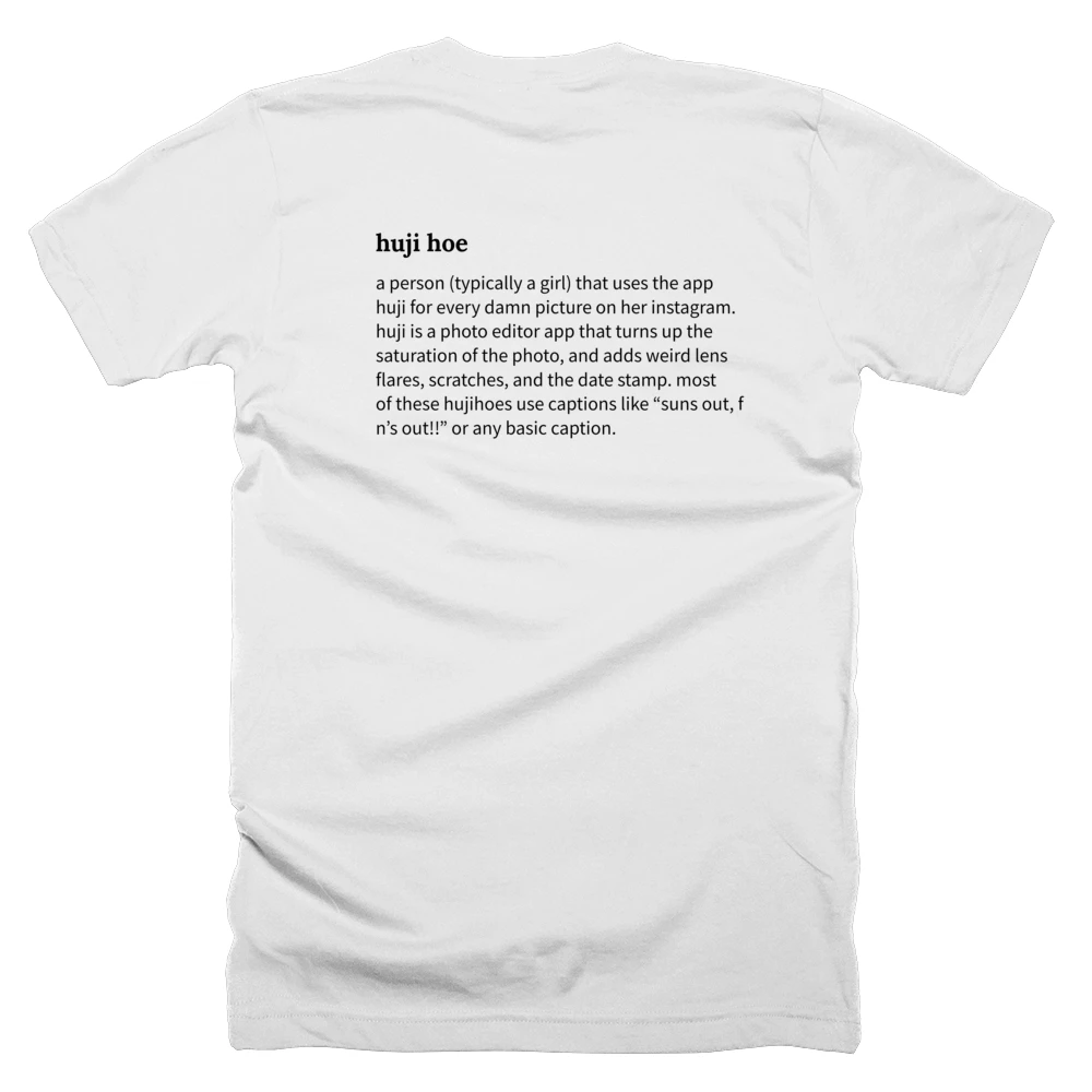 T-shirt with a definition of 'huji hoe' printed on the back