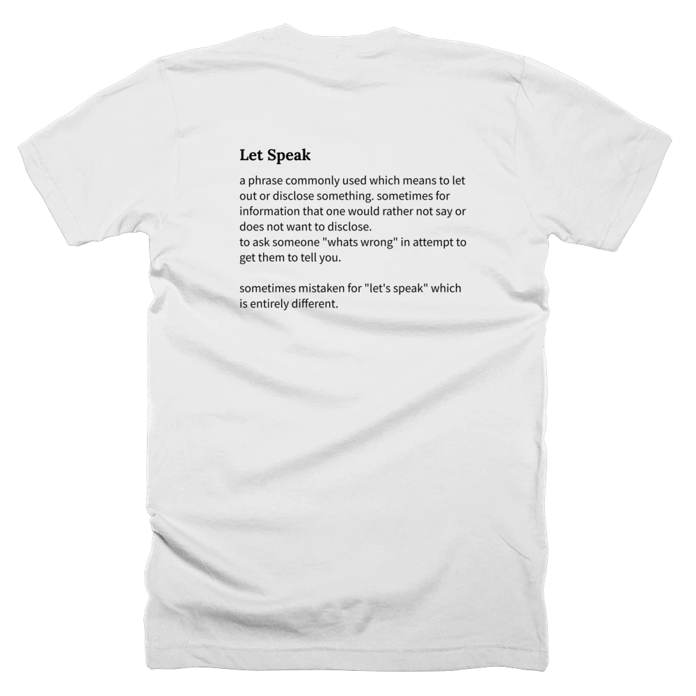 T-shirt with a definition of 'Let Speak' printed on the back