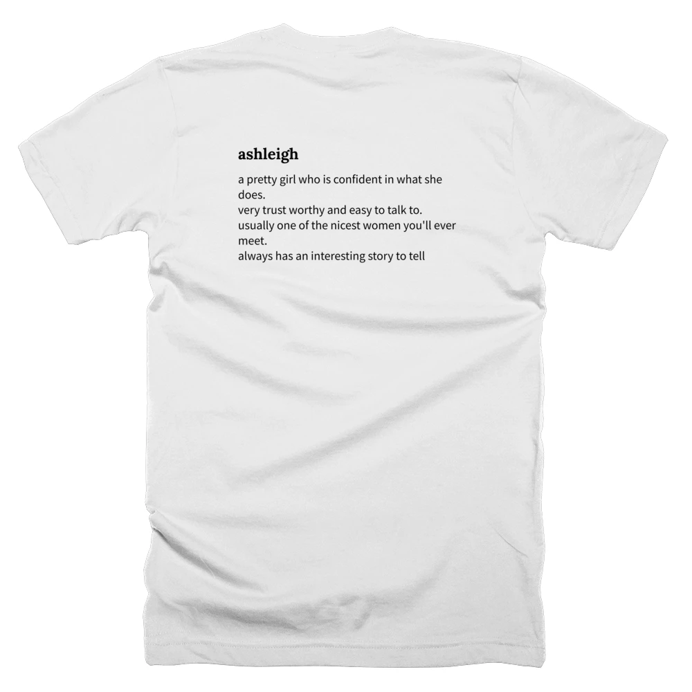 T-shirt with a definition of 'ashleigh' printed on the back