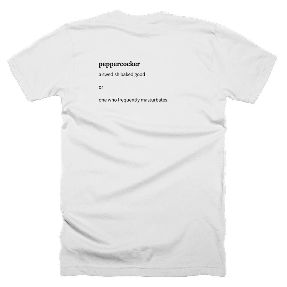 T-shirt with a definition of 'peppercocker' printed on the back